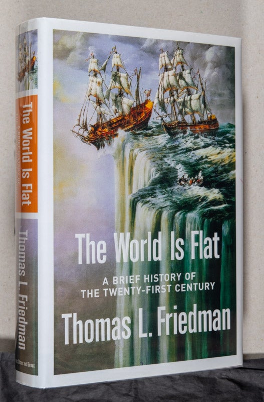 Item #000057 The World is Flat. Thomas L. Friedman.