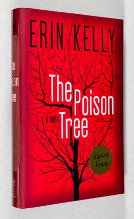 Item #0001005 The Poison Tree. Erin Kelly