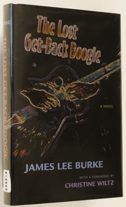 Item #0001028 The Lost Get-Back Boogie. James Lee Burke