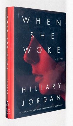 Item #0001100 When She Woke. Hillary Jordan
