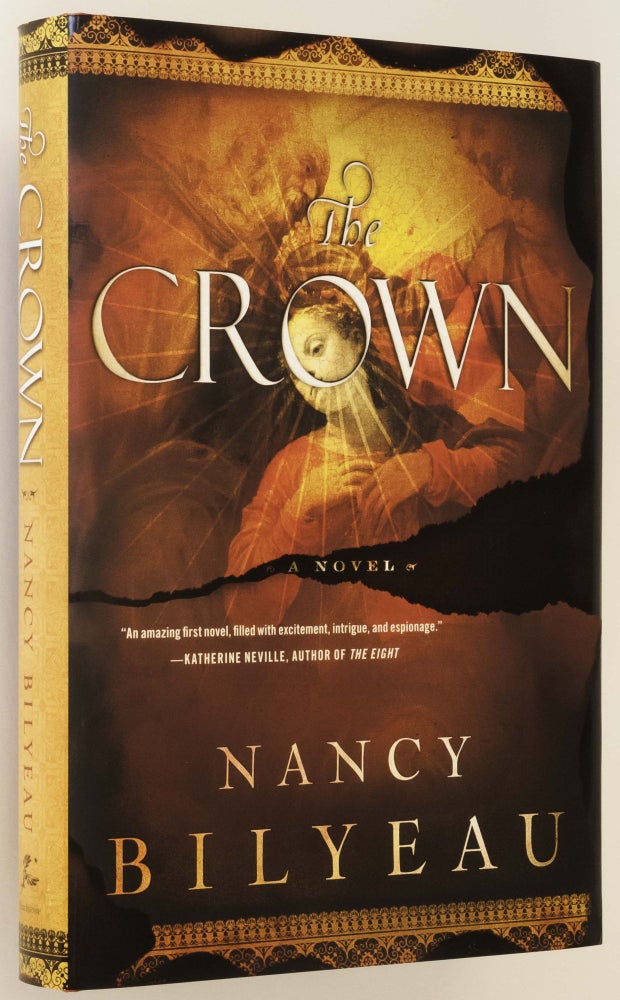 Item #0001147 The Crown. Nancy Bilyeau.
