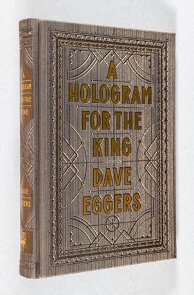 Item #0001210 A Hologram for the King. Dave Eggers