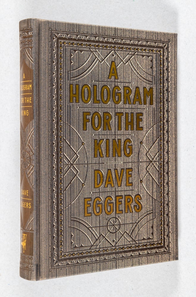 Item #0001210 A Hologram for the King. Dave Eggers.