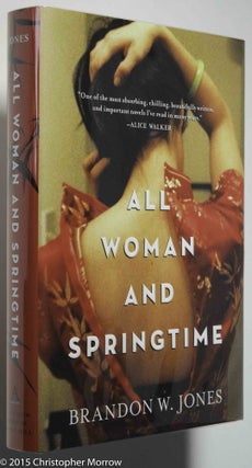 Item #0001344 All Woman and Springtime. Brandon W. Jones