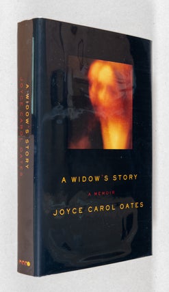 Item #0001349 A Widow's Story, A Memoir. Joyce Carol Oates