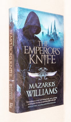Item #0001370 The Emperor's Knife. Mazarkis Williams