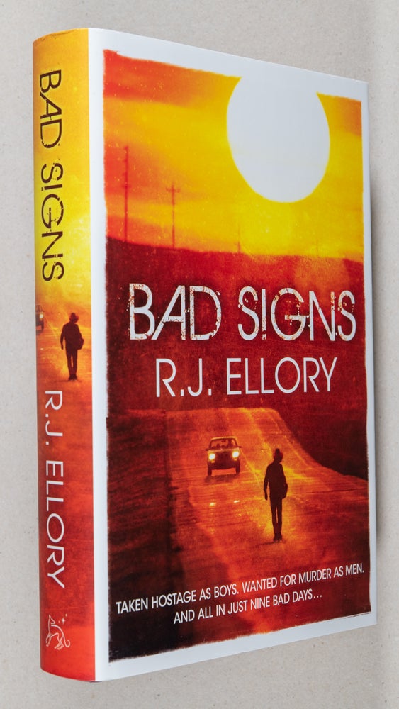 Item #0001430 Bad Signs. R. J. Ellory.