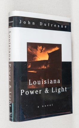 Item #0001468 Louisiana Power & Light. John Dufresne