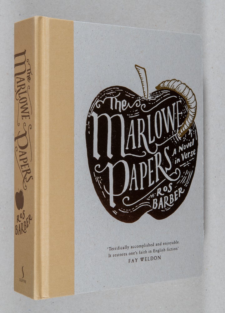 Item #0001535 The Marlowe Papers: A Novel in Verse. Ros Barber.