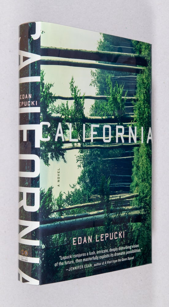 Item #0001562 California; A Novel. Edan Lepucki.