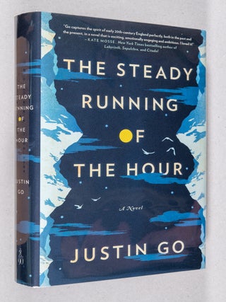 Item #0001588 The Steady Running of the Hour. Justin Go