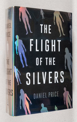 The Flight of the Silvers. Daniel Price.