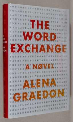 Item #0001602 The Word Exchange; A Novel. Alena Graedon