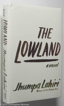 Item #0001667 The Lowland; A Novel. Jhumpa Lahiri