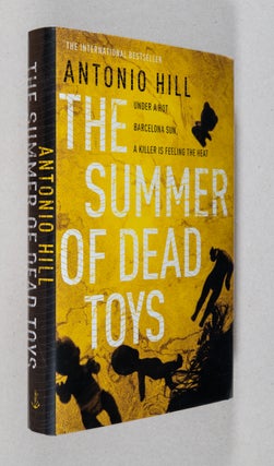 Item #0001687 The Summer of Dead Toys. Antonio Hill