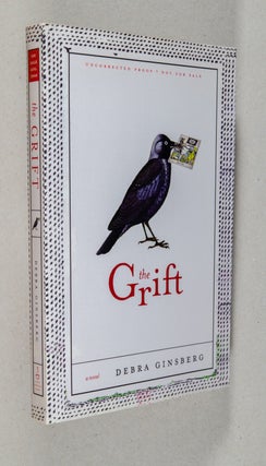 The Grift. Debra Ginsberg.