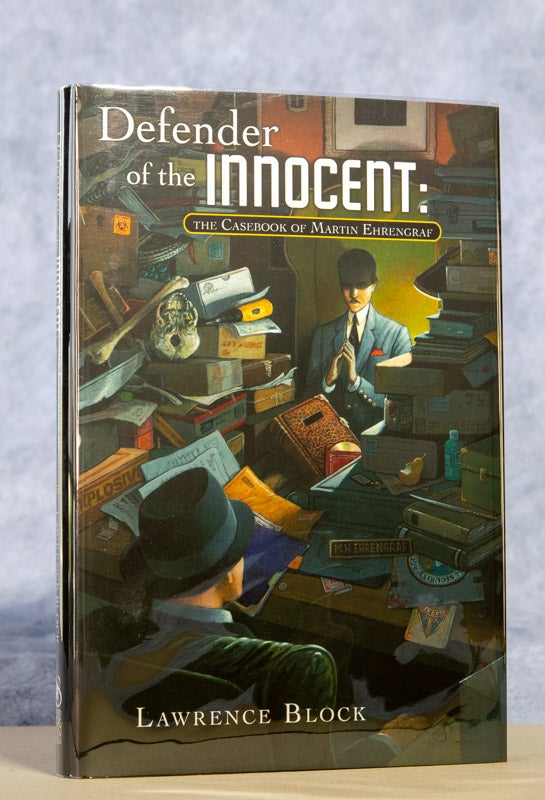 Item #0001699 Defender of the Innocent:; The Casebook of Martin Ehrengraf. Lawrence Block.
