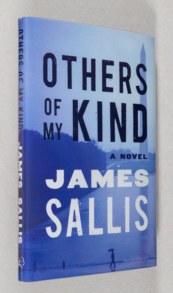 Item #0001719 Others of My Kind; A Novel. James Sallis.