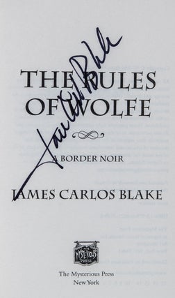 The Rules of Wolfe; A Border Noir
