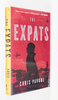 Item #0001763 The Expats; A Novel. Chris Pavone