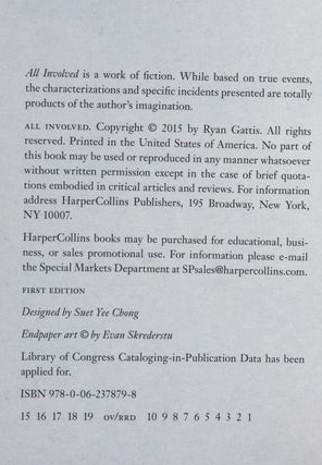 All Involved; A Novel