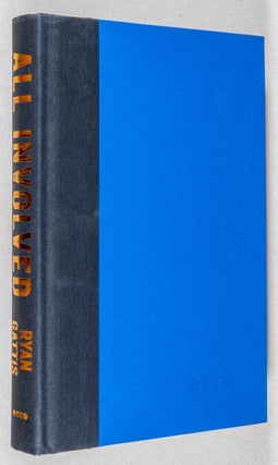 All Involved; A Novel