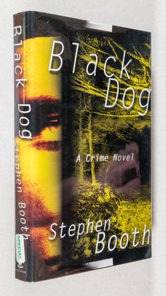 Item #000185 Black Dog; A Crime Novel. Stephen Booth