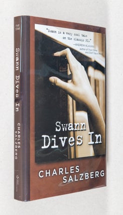 Swann Dives In; A Henry Swann Novel. Charles Salzberg.