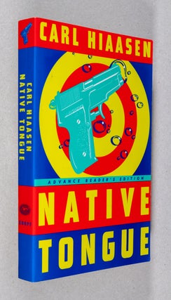 Item #0001868 Native Tongue; A Novel. Carl Hiaasen
