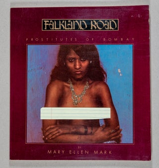 Falkland Road; Prostitutes of Bombay. Mary Ellen Mark.