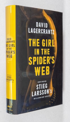 Item #0001901 The Girl in the Spider's Web; Continuing Stieg Larsson's Millennium Series. David...