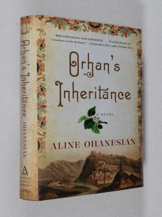 Orhan's Inheritance; A Novel. Aline Ohanesian.