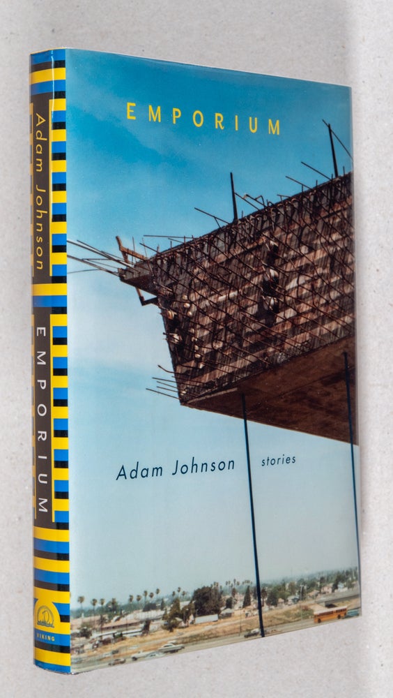 Item #0001910 Emporium; Stories. Adam Johnson.