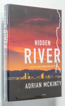 Item #0001964 Hidden River; A Novel. Adrian McKinty