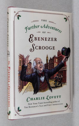 Item #0002016 The Further Adventures of Ebenezer Scrooge. Charlie Lovett