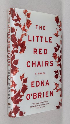 The Little Red Chairs; A Novel. Edna O'Brien.