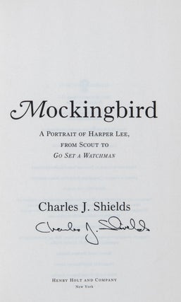 Mockingbird; A Portrait of Harper Lee, from Scout to Go Set a Watchman
