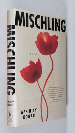 Item #0002156 Mischling; A Novel. Affinity Konar