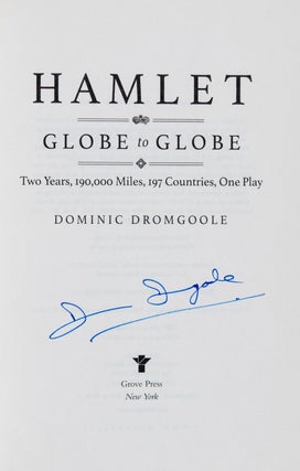 Hamlet; Globe to Globe: Two Years, 190,000 Miles, 197 Countries, One Play