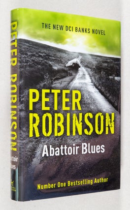 Item #0002230 Abattoir Blues; The 22nd DCI Banks Mystery. Peter Robinson