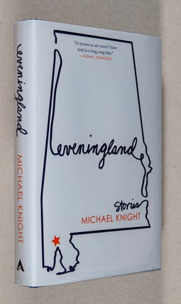 Item #0002250 eveningland; Stories. Michael Knight
