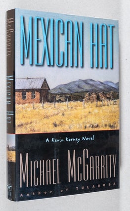 Item #0002264 Mexican Hat; A Kevin Kerney Novel. Michael McGarrity