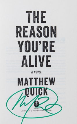 The Reason You're Alive; A Novel