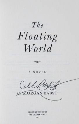 The Floating World; A Novel