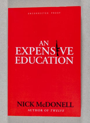 An Expensive Education. Nick McDonell.