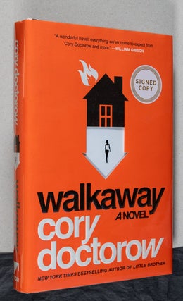 Walkaway; A Novel. Cory Doctorow.