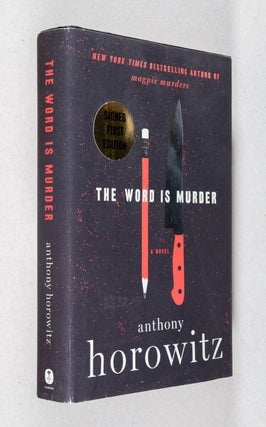 Item #0002471 The Word is Murder; A Novel. Anthony Horowitz