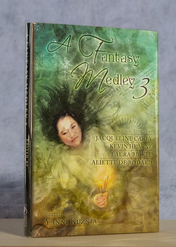 Item #0002473 A Fantasy Medley 3; Original Stories. Yanni Kuznia, Kevin Hearne Jacqueline Carey, authors, Aliette de Bodard, Laura Bickle.