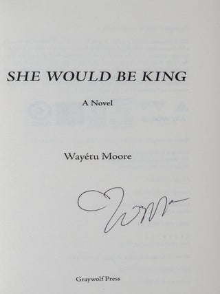 She Would Be King; A Novel
