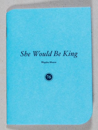 She Would Be King; A Novel